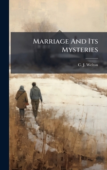Hardcover Marriage And Its Mysteries Book