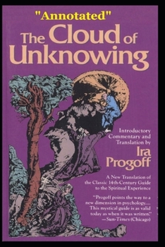 The Cloud of Unknowing "Annotated"