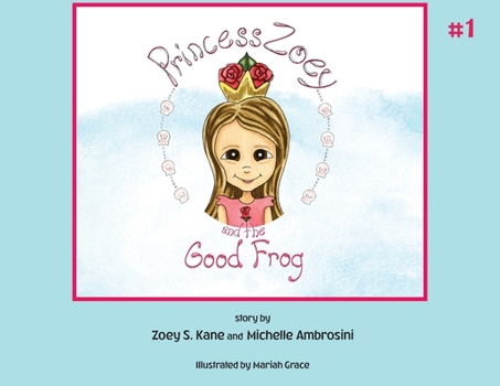 Paperback Princess Zoey and the Good Frog Book