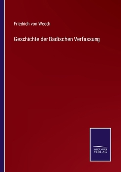Paperback Geschichte der Badischen Verfassung [German] Book