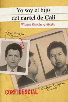 Paperback Yo Soy El Hijo del Cartel de Cali / I Am the Son of the Cali Cartel [Spanish] Book
