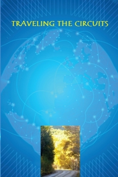 Paperback Traveling the Circuits Book