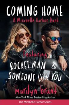Paperback Coming Home: A Mirabelle Harbor Duet featuring Rocket Man and Someone Like You (Mirabelle Harbor, Book 6) Book