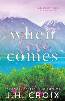 When Love Comes