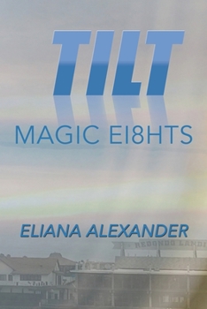 Paperback Tilt: Magic Ei8hts Book