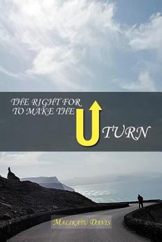 Paperback The Right for U to Make the U Turn Book