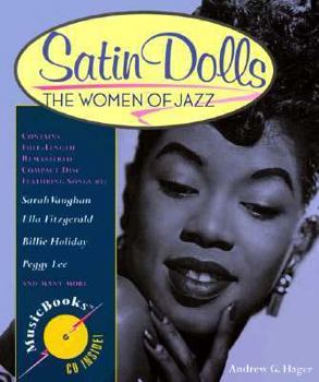 Hardcover Satin Dolls: The Women of Jazz [With CD] Book