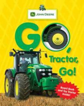 John Deere: Go, Tractor, Go!