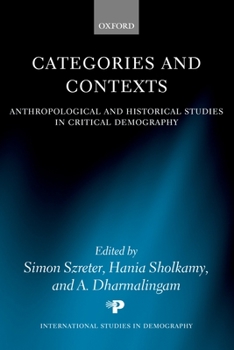 Hardcover Categories and Contexts: Anthropological and Historical Studies in Critical Demography Book