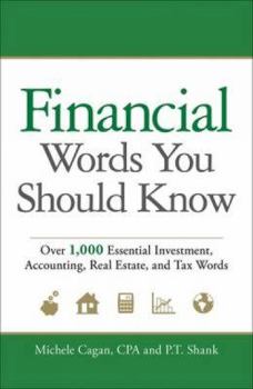 Paperback Financial Words You Should Know: Over 1,000 Essential Investment, Accounting, Real Estate, and Tax Words Book