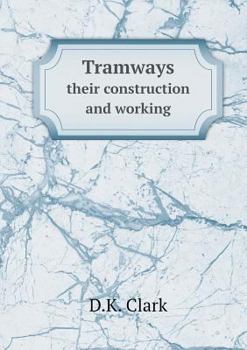 Paperback Tramways their construction and working Book