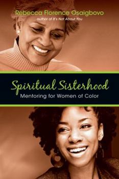 Paperback Spiritual Sisterhood: Mentoring for Women of Color Book