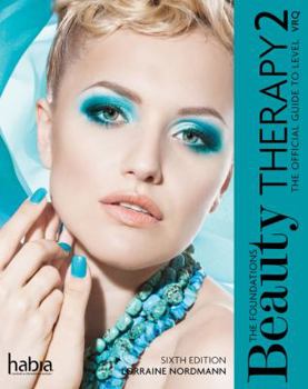 Misc. Supplies Beauty Therapy: the Foundations: The Official Guide to Level 2 VRQ Book