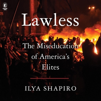 MP3 CD Lawless: The Miseducation of America's Elites Book