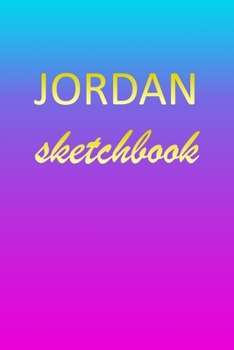 Jordan: Sketchbook | Blank Imaginative Sketch Book Paper | Pink Blue Gold Custom Letter J Personalized Cover | Teach & Practice Drawing for ... Doodle Pad | Create, Imagine & Learn to Draw