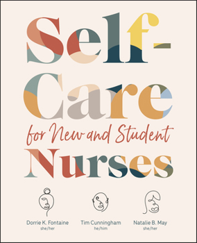 Paperback Self-Care for New and Student Nurses Book