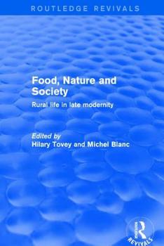 Paperback Revival: Food, Nature and Society (2001): Rural Life in Late Modernity Book