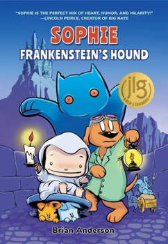 Hardcover Sophie: Frankenstein's Hound: A Graphic Novel, Vol.2 Book