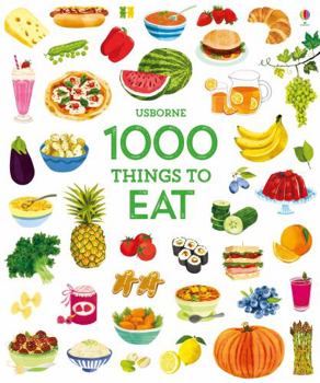 1000 Things To Eat - Book  of the Usborne 1000 Pictures