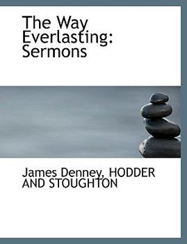 Paperback The Way Everlasting: Sermons Book