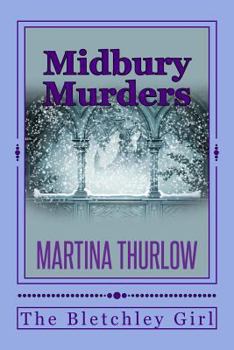 Paperback Midbury Murders: Book Three: The Bletchley Girl Book