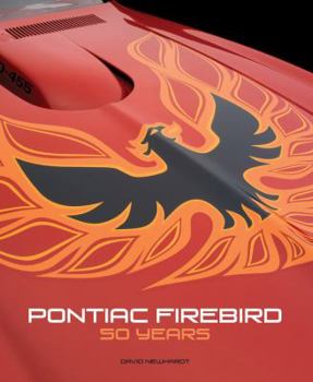 Hardcover Pontiac Firebird: 50 Years Book