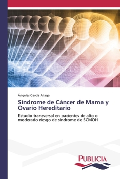 Paperback Síndrome de Cáncer de Mama y Ovario Hereditario [Spanish] Book