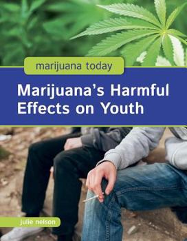 Hardcover Marijuana's Harmful Effects on Youth Book