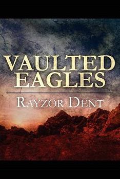 Paperback Vaulted Eagles Book