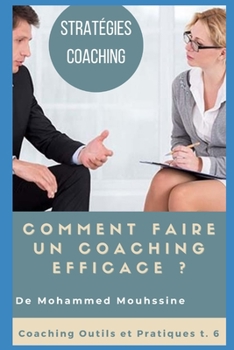 Paperback Stratégies Coaching: Comment faire un coaching efficace ? [French] [Large Print] Book