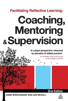 Paperback Facilitating Reflective Learning: Coaching, Mentoring and Supervision Book