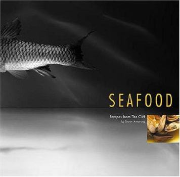 Hardcover Seafood: Recipes from the Cliff Book