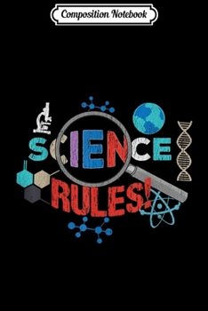 Paperback Composition Notebook: Science Science Rule! Vintage Style Graphics Journal/Notebook Blank Lined Ruled 6x9 100 Pages Book