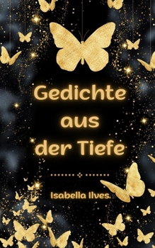 Paperback Gedichte aus der Tiefe [German] Book