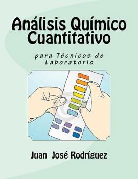 Paperback Análisis Químico Cuantitativo para Técnicos de Laboratorio [Spanish] Book