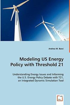 Paperback Modeling US Energy Policy with Threshold 21 Book