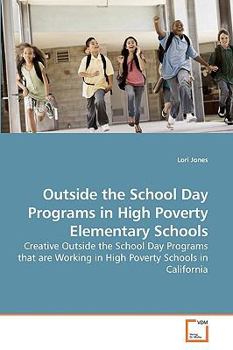 Paperback Outside the School Day Programs in High Poverty Elementary Schools Book