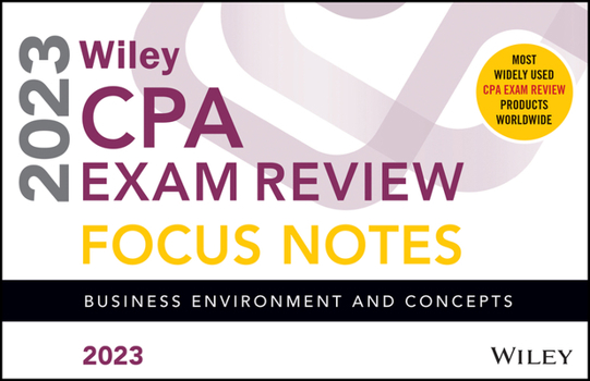 Paperback Wiley's CPA Jan 2023 Focus Notes: Business Environment and Concepts Book