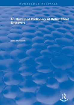Paperback An Illustrated Dictionary of British Steel Engravers Book
