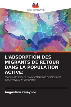 Paperback L'Absorption Des Migrants de Retour Dans La Population Active [French] Book