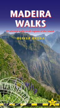 Paperback Madeira Walks: - 37 Selected Walks in All Regions of the Island Book