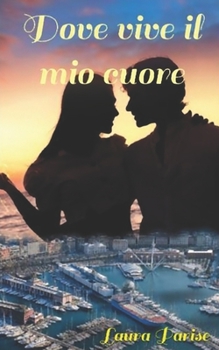 Paperback Dove vive il mio cuore [Italian] Book
