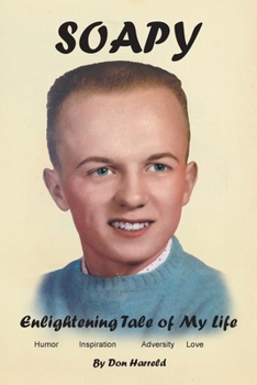 Paperback Soapy: Enlightening Tale of My Life Book