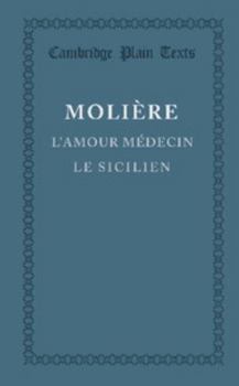Paperback L'Amour Medecin, Le Sicilien [French] Book