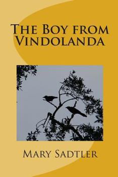 Paperback The Boy from Vindolanda Book