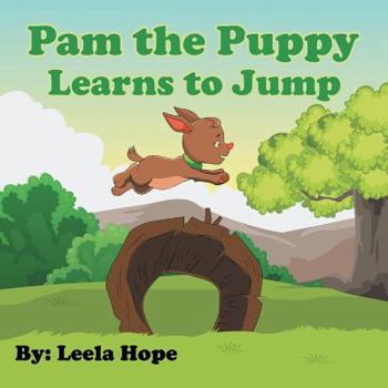 Paperback Pam the Puppy Learns to Jump Book