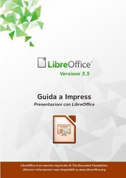 Paperback Guida a LibreOffice Impress 3.5 [Italian] Book