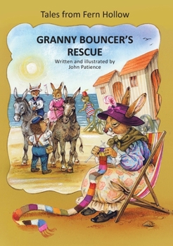 Granny Bouncer's Rescue - Book  of the Fern Hollow