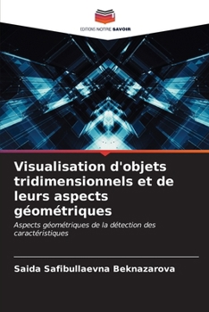 Paperback Visualisation d'objets tridimensionnels et de leurs aspects géométriques [French] Book