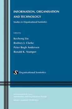 Hardcover Information, Organisation and Technology: Studies in Organisational Semiotics Book